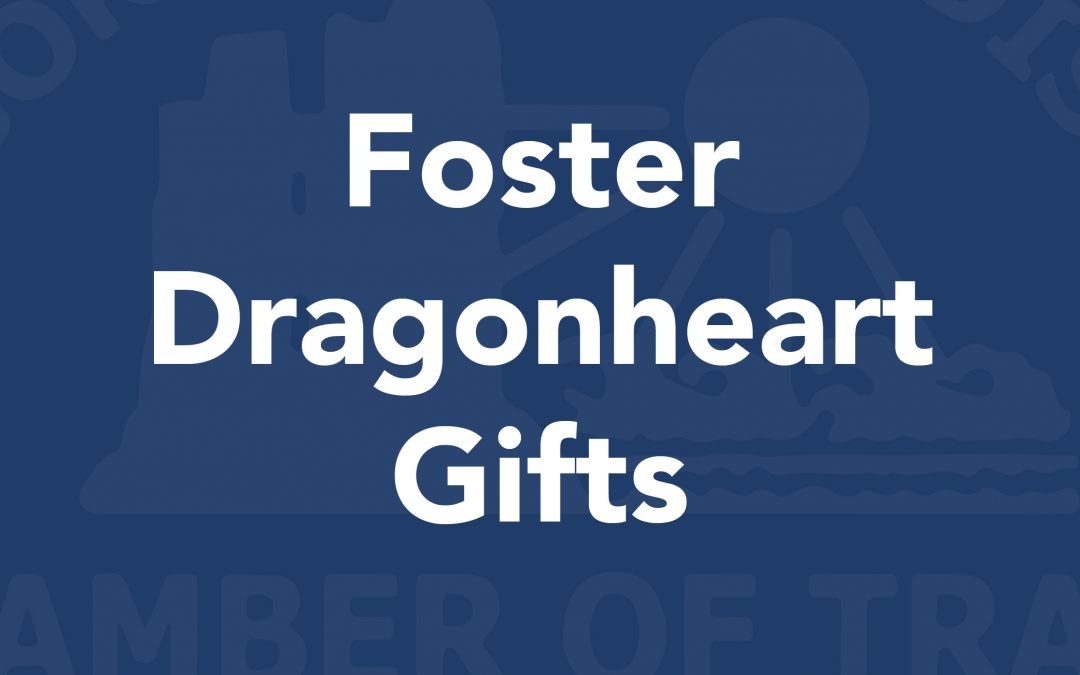 Foster Dragonheart Gifts